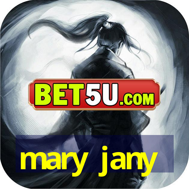 mary jany